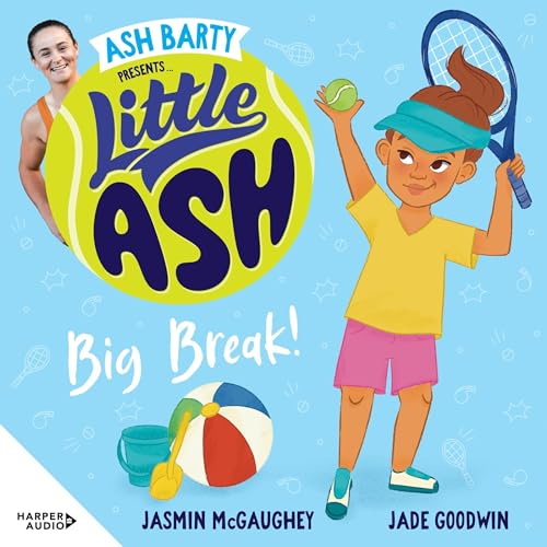 Cover of Little Ash Big Break!