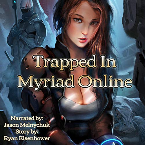Cover of Trapped in Myriad Online
