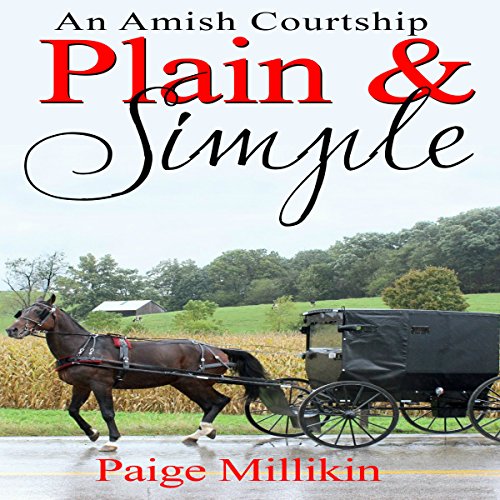 Cover of Plain & Simple: An Amish Courtship