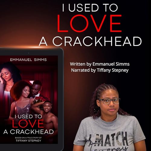 Cover of I Used to Love a Crackhead