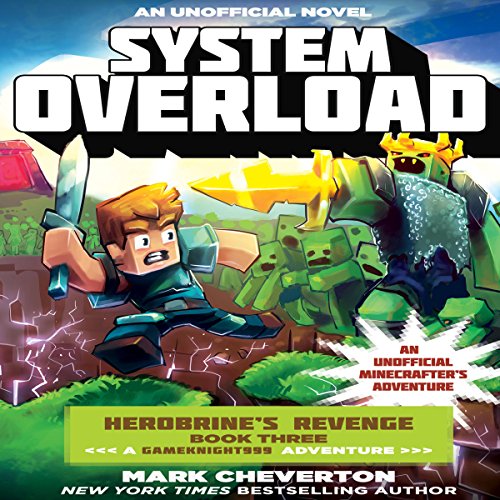 Cover of System Overload - An Unofficial Minecrafter's Adventure