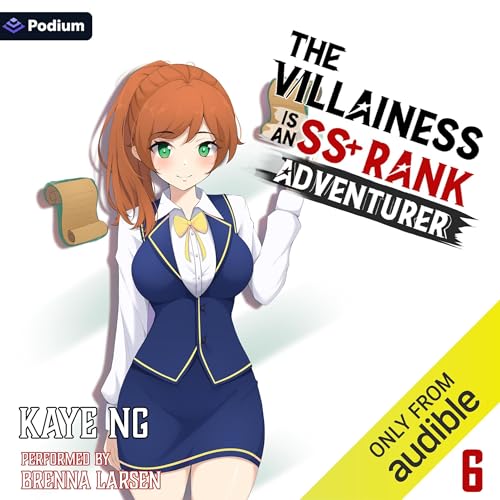 Cover of The Villainess Is an SS+ Rank Adventurer 6