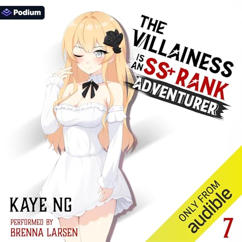 Cover of The Villainess Is an SS+ Rank Adventurer 7