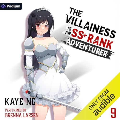 Cover of The Villainess Is an SS+ Rank Adventurer 9
