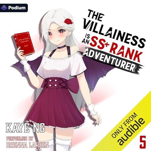 Cover of The Villainess Is an SS+ Rank Adventurer 5