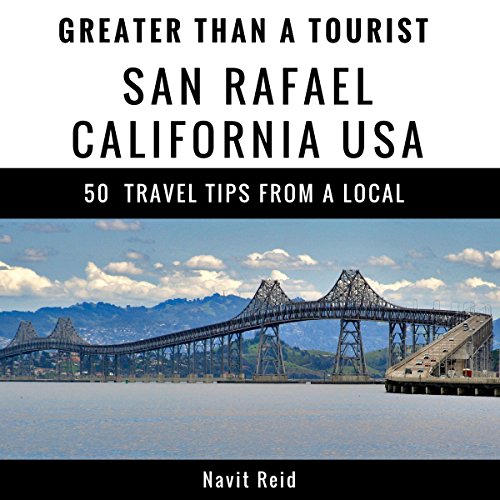 Cover of Greater Than a Tourist: San Rafael, California, USA