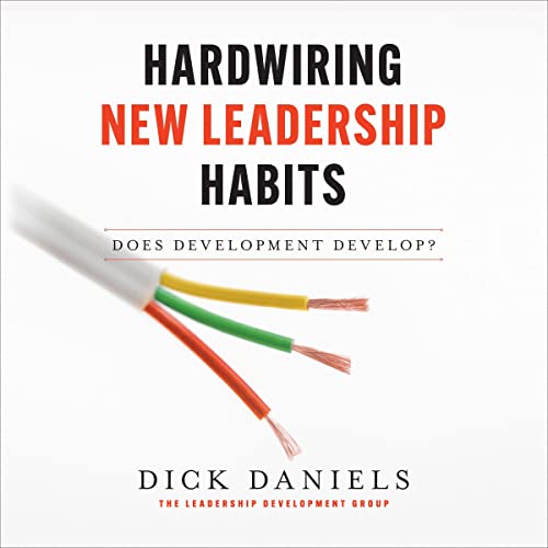 Cover of Hardwiring New Leadership Habits