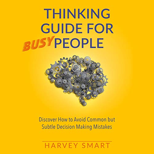 Cover of Thinking Guide for Busy People