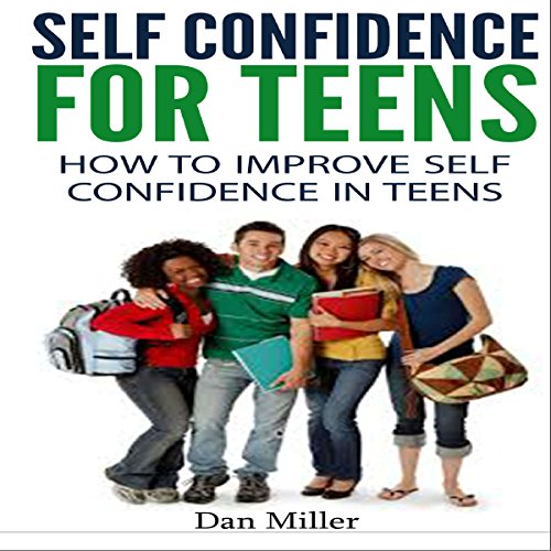 Cover of Self-Confidence for Teens
