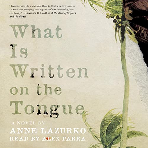 Cover of What Is Written on the Tongue
