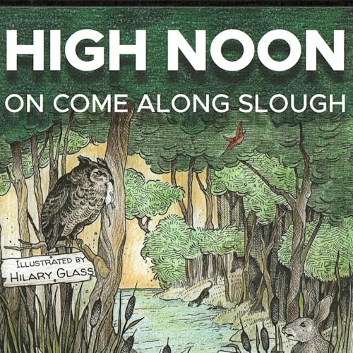 Cover of High Noon on Come Along Slough