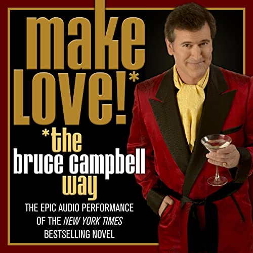 Cover of Make Love the Bruce Campbell Way