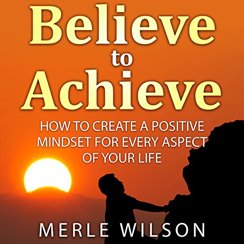 Cover of Believe to Achieve