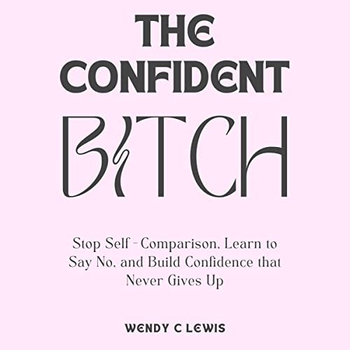 Cover of The Confident Bitch