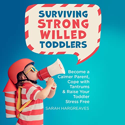 Cover of Surviving Strong Willed Toddlers