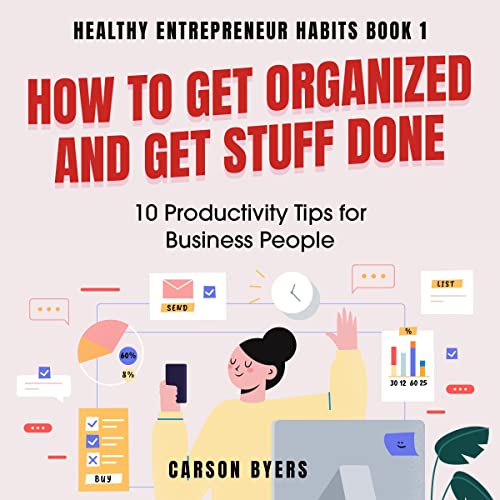 Cover of How to Get Organized and Get Stuff Done