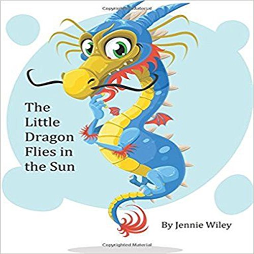 Cover of Little Dragon Flies in the Sun