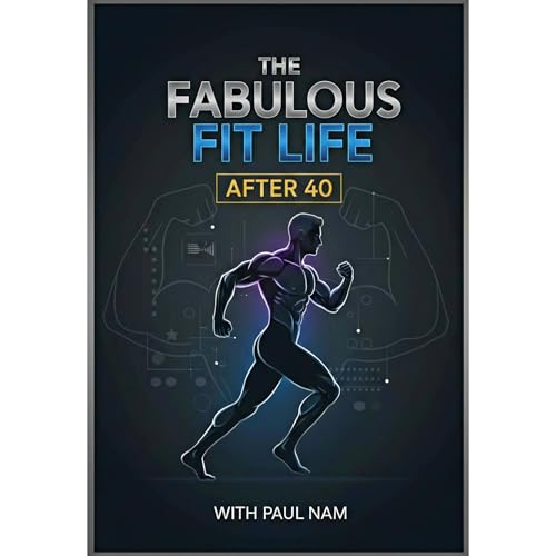 Cover of The Fabulous Fit Life After 40
