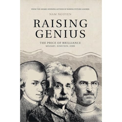 Cover of Raising Genius: Mozart, Einstein, Jobs