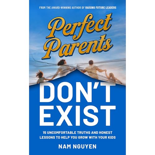 Cover of Perfect Parents Don't Exist