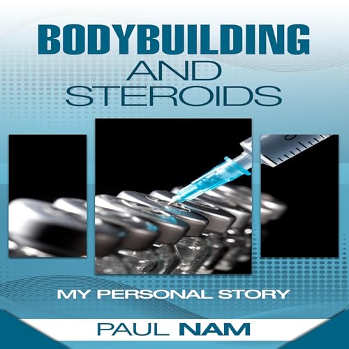 Cover of Bodybuilding and Steroids