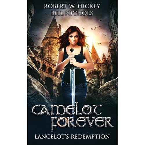 Cover of Camelot Forever Lancelot's Redemption