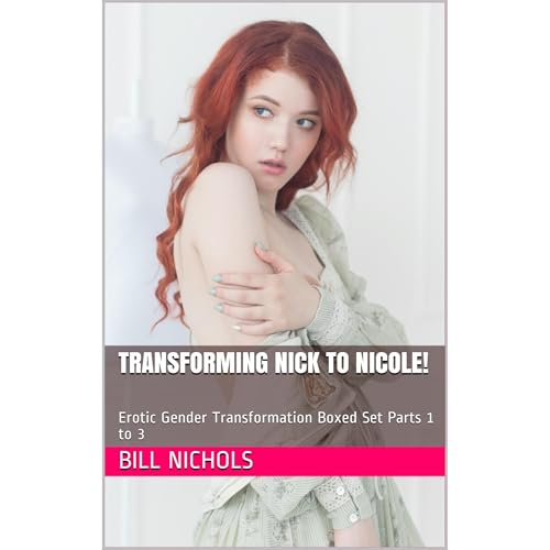 Cover of Transforming Nick to Nicole!