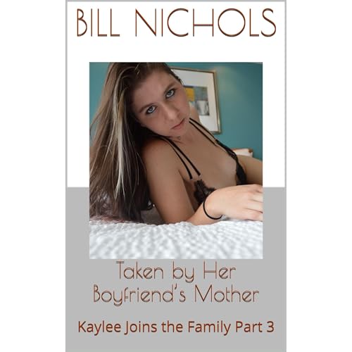 Cover of Taken by Her Boyfriend’s Mother