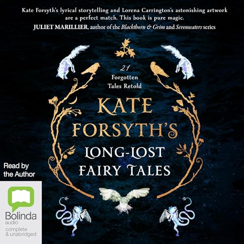 Cover of Kate Forsyth's Long-Lost Fairy Tales