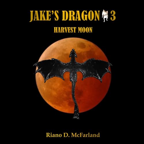 Cover of Jake's Dragon-3: Harvest Moon