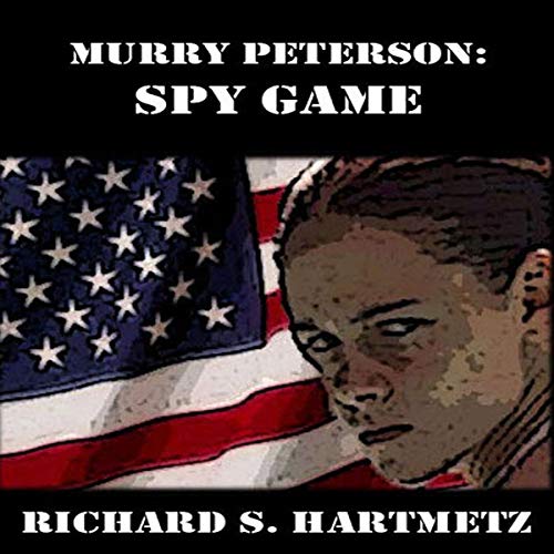 Cover of Murry Peterson: Spy Game