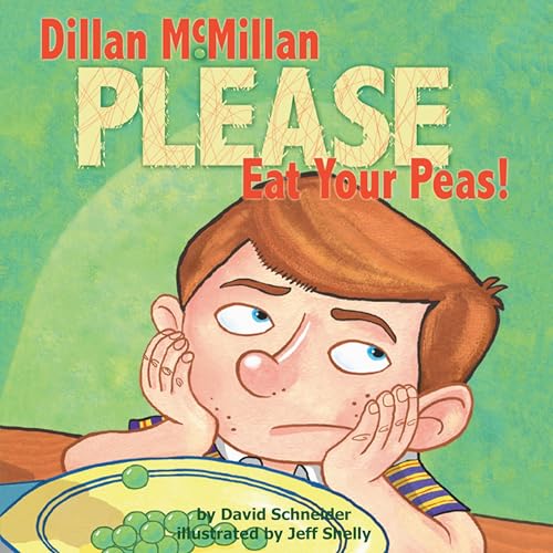 Cover of Dillan McMillan Please Eat Your Peas