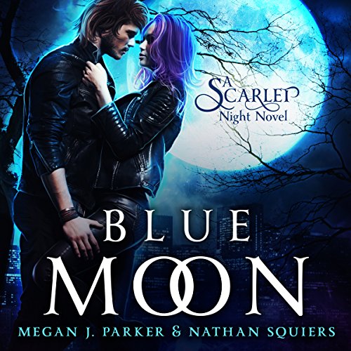 Cover of Blue Moon: A Scarlet Night Novel