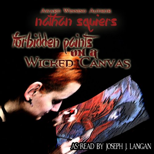Cover of Forbidden Paints on a Wicked Canvas