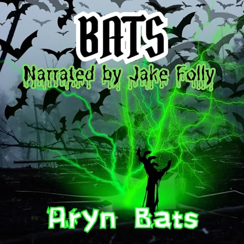 Cover of Bats: Re-Written by Aryn Bats