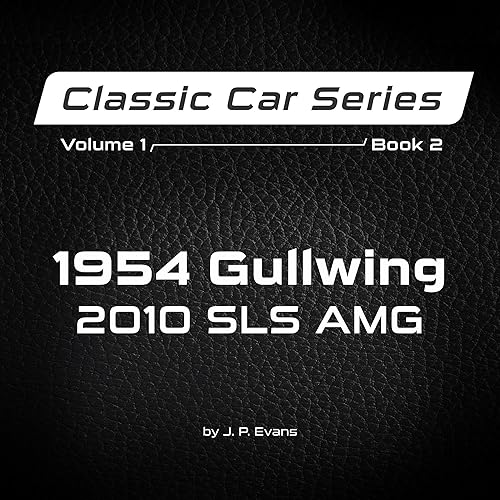 Cover of 1954 Gullwing, 2010 SLS AMG