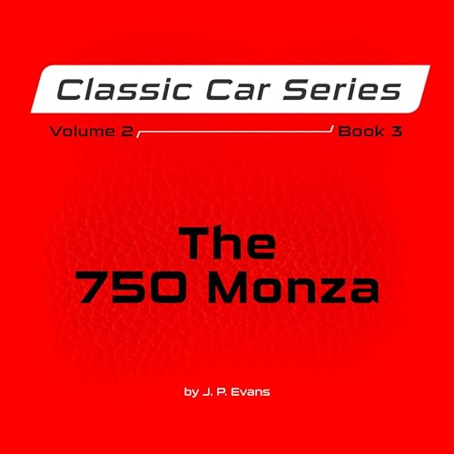 Cover of The 750 Monza: Volume 2, Book 3
