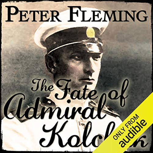Cover of The Fate of Admiral Kolchak