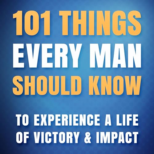 Cover of 101 Things Every Man Should Know