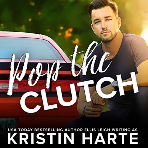 Cover of Pop the Clutch: A Second Chance Romance (Second Gear)