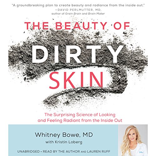 Cover of The Beauty of Dirty Skin