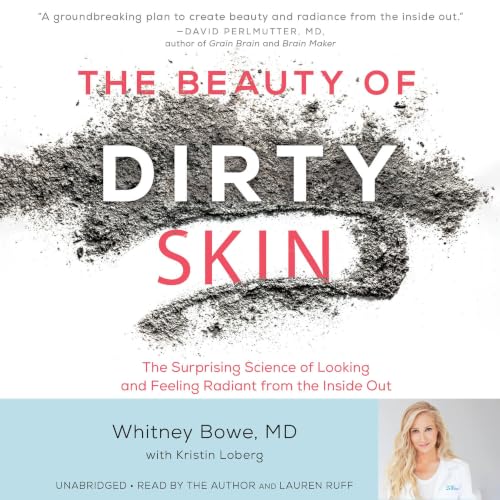 Cover of The Beauty of Dirty Skin