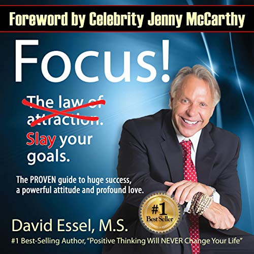 Cover of Focus!: Drop the Law of Attraction. Slay Your Goals.