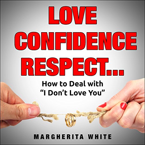 Cover of Love, Confidence, Respect...