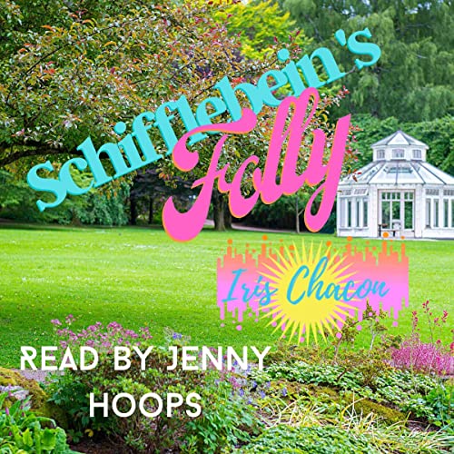 Cover of Schifflebein's Folly