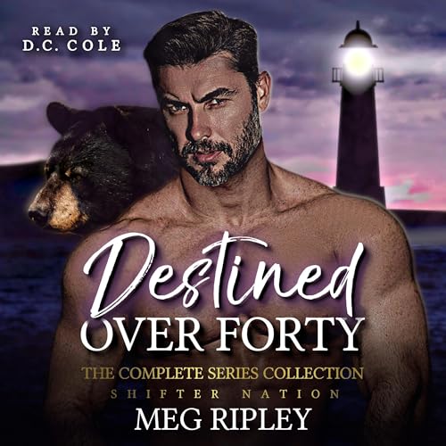 Cover of Destined Over Forty: The Complete Series Collection
