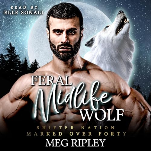 Cover of Feral Midlife Wolf