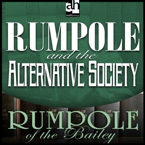 Cover of Rumpole and the Alternative Society