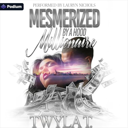Cover of Mesmerized by a Hood Millionaire