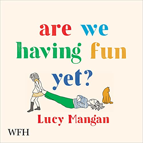 Cover of Are We Having Fun Yet?